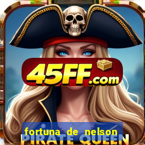 fortuna de nelson wilians advogados